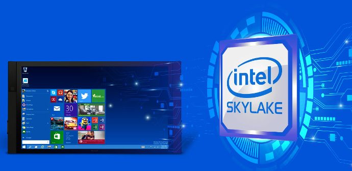 Windows 10 y Intel Skylake