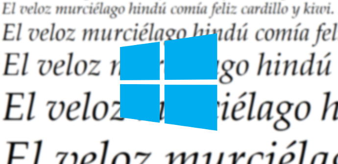 Fuentes Windows 10