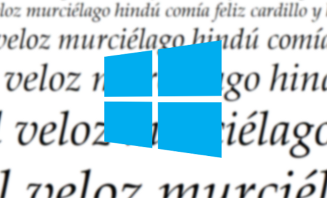 Fuentes Windows 10