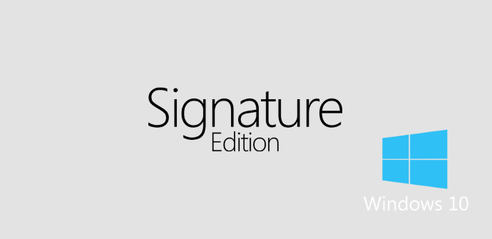 Windows Signature Edition