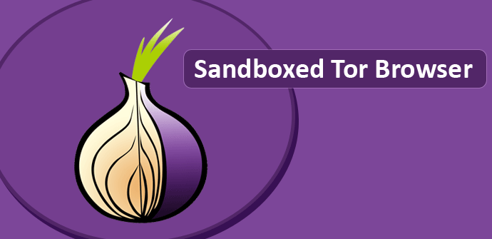 Sandboxed Tor Browser