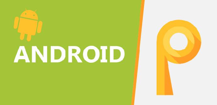 Android P novedades