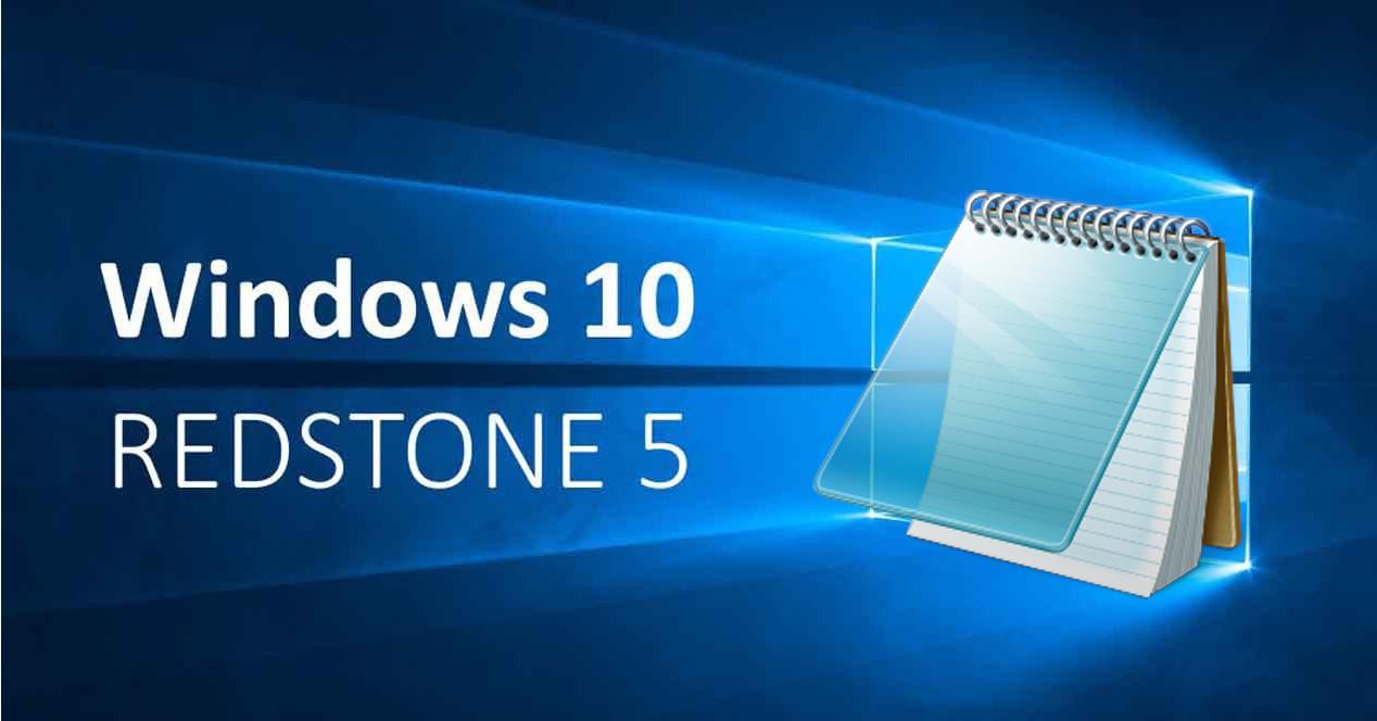 Bloc de Notas Windows 10 Redstone 5