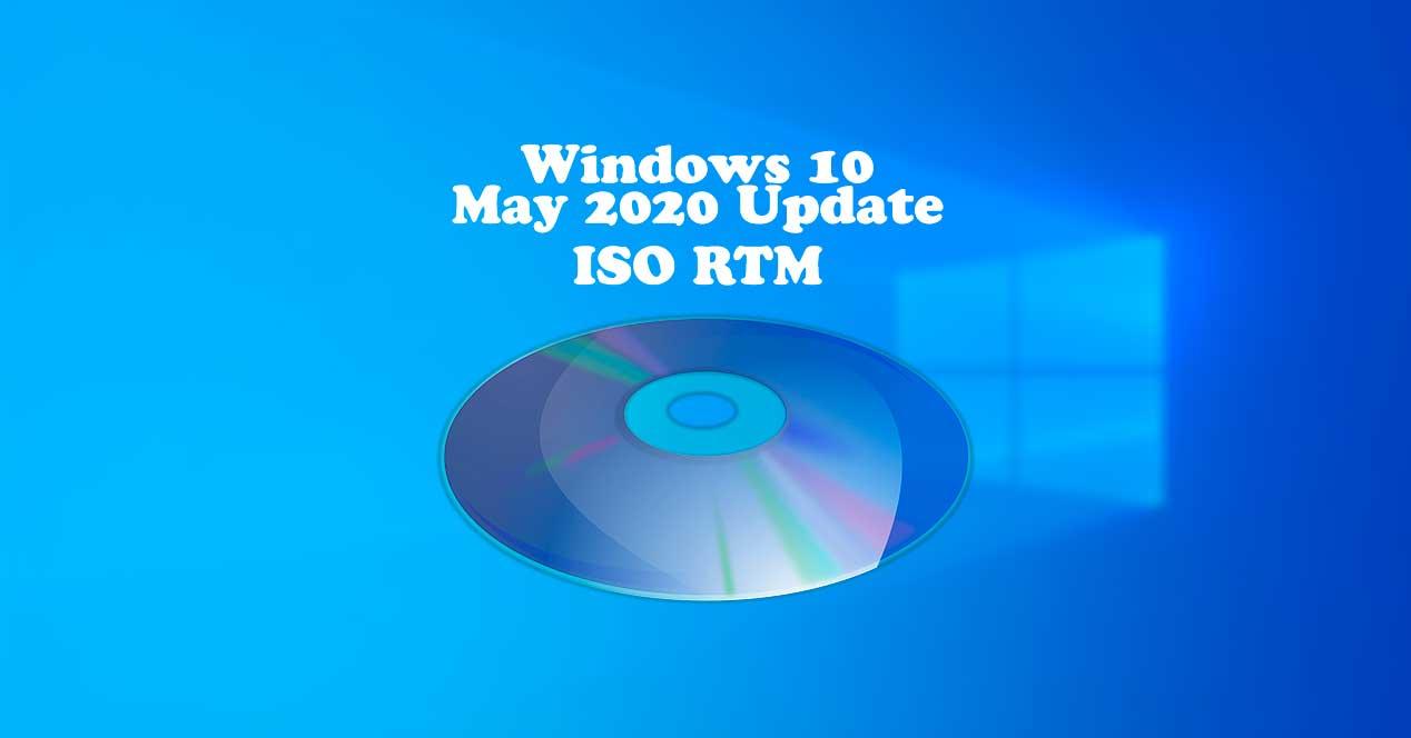 ISO RTM W10 May 2020 Update