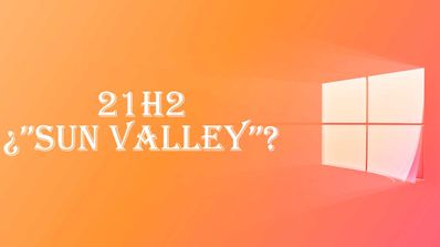 Windows 10 21H2 Sun Valley