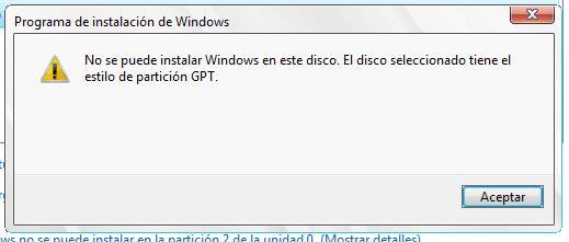 No se puede instalar Windows en este disco, el disco seleccionado tiene un estilo de partición GPT